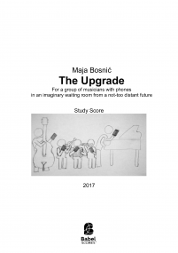 The Upgrade [for a group of musicians with phones ...in an imaginary waiting room from a not-too distant future) image