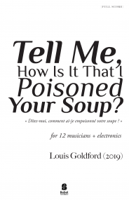 Tell Me, How Is It That I Poisoned Your Soup? image