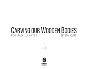 Carving Our Wooden Bodies