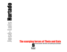 The exerting forces of Theia and Gaia