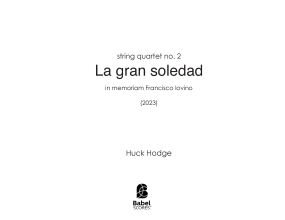 La gran soledad: String Quartet no. 2