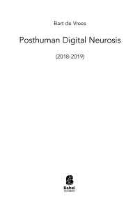 Posthuman Digital Neurosis
