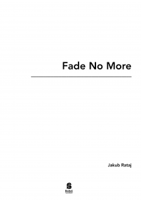 Fade No More