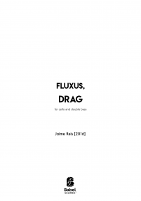 Fluxus, Drag